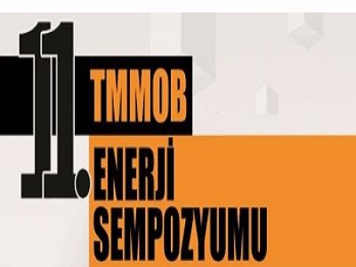 TMMOB 11.ENERJİ SEMPOZYUMU 14-16 ARALIKTA ADANADA 