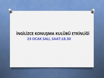 İNGİLİZCE KONUŞMA KULÜBÜ ETKİNLİĞİ