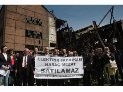 TMMOB İKK: ELEKTRİK FABRİKASI HARAÇ-MEZAT SATILAMAZ