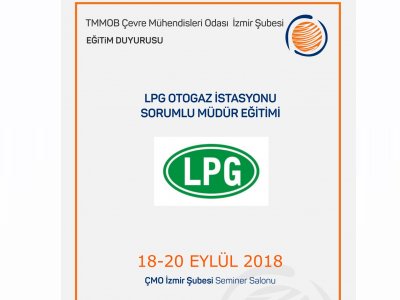 LPG OTOGAZ İSTASYONU SORUMLU MÜDÜR EĞİTİMİ