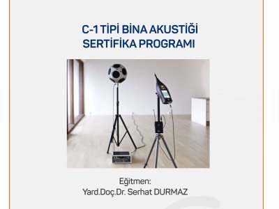 C-1 TİPİ TEMEL BİNA AKUSTİĞİ SERTİFİKA PROGRAMI