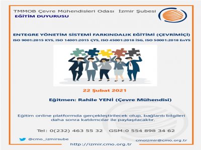 ENTEGRE YÖNETİM SİSTEMİ FARKINDALIK EĞİTİMİ
(ISO 9001:2015 KYS, ISO 14001:2015 ÇYS, ISO 45001:2018 İSG, ISO 50001:2018 EnYSÇEVRİMİÇİ)