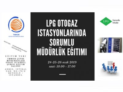  LPG OTOGAZ İSTASYONLARI SORUMLU MÜDÜRLÜKLPG) EĞİTİMİ