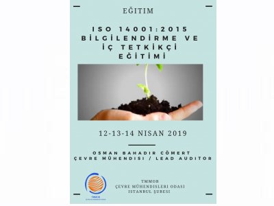 ISO 14001:2015 BİLGİLENDİRME VE İÇ TETKİKÇİ EĞİTİMİ
