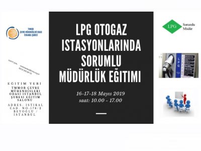  LPG OTOGAZ İSTASYONLARI SORUMLU MÜDÜRLÜKLPG) EĞİTİMİ