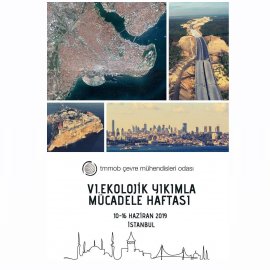 VI. EKOLOJİK YIKIMLA MÜCADELE HAFTASI