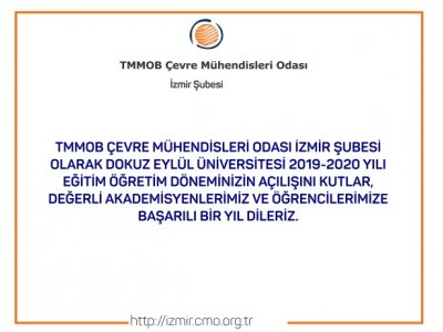 DOKUZ EYLÜL ÜNİVERSİTESİ ÇEVRE MÜHENDİSLİĞİ 2019-2020 EĞİTİM DÖNEMİ AÇILIŞI