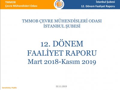 ÇEVRE MÜHENDİSLERİ ODASI İSTANBUL ŞUBESİ FAALİYET RAPORU 