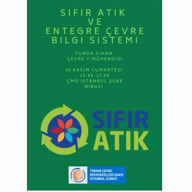 MESLEKİ SÖYLEŞİ: SIFIR ATIK VE ENTEGRE ÇEVRE BİLGİ SİSTEMİ