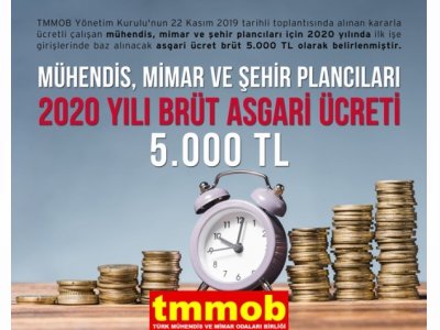 MÜHENDİS, MİMAR VE ŞEHİR PLANCILARI İÇİN 2020 YILI ASGARİ ÜCRETİ 5000 TL OLARAK BELİRLENDİ