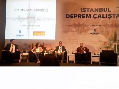 İSTANBUL BÜYÜKŞEHİR BELEDİYESİ İSTANBUL DEPREM ÇALIŞTAYINA KATILDIK