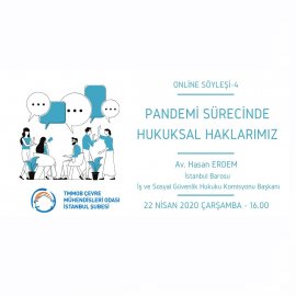 PANDEMİ SÜRECİNDE HUKUKSAL HAKLARIMIZONLİNE SOYLEŞİ-4