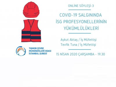 COVID-19 SALGININDA İSG PROFESYONELLERİNİN YÜKÜMLÜLÜKLERİONLİNE SÖYLEŞİ-3YAYIN KAYDI