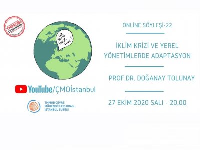 ONLİNE SÖYLEŞİ22, İKLİM KRİZİ VE YEREL YÖNETİMLERDE ADAPTASYON