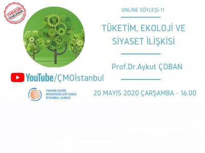 TÜKETİM, EKOLOJİ ve SİYASET İLİŞKİSİ ONLİNE SÖYLEŞİSİ GERÇEKLEŞTİRİLDİ