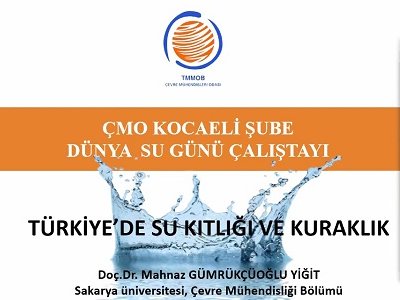 DEĞİŞEN İKLİM KOŞULLARINDA SUYUN ÖNEMİ ÇALIŞTAYINI GERÇEKLEŞTİRDİK