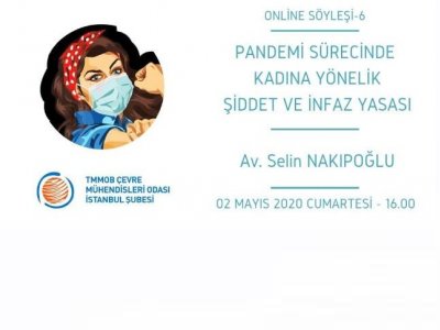 `Pandemi Sürecinde Kadına Yönelik Şiddet ve İnfaz Yasası` başlıklı mesleki söyleşimiz gerçekleştirildi