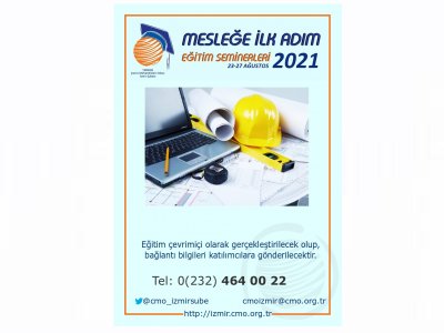 MESLEĞE İLK ADIM EĞİTİM SEMİNERLERİ 2021