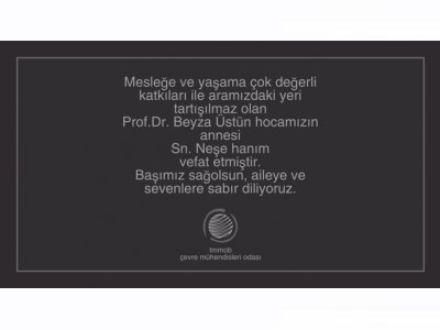 PROF. DR. BEYZA ÜSTÜN`ÜN ANNESİ NEŞE HANIM VEFAT ETMİŞTİR