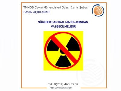 NÜKLEER SANTRAL MACERASINDAN VAZGEÇİLMELİDİR.