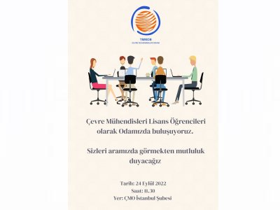 Çevre Mühendisliği Lisans Öğrencileri ile TMMOB ÇMO İstanbul Şubesinde Buluşuyoruz