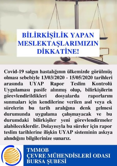 BİLİRKİŞİLİK RAPOR TESLİM TARİHİ DUYURUSU